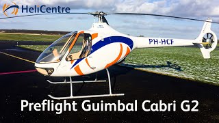 Guimbal Cabri G2  Preflight [upl. by Anoerb]