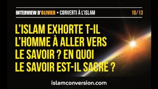 Interview dOlivier converti à lIslam  1013 [upl. by Conney]