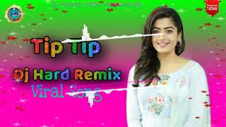 Tip Tip Barsa Pani Hvy Hard Remix New Remix 2020 Dj Munna babu Harchanda [upl. by Ledah516]