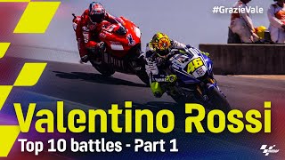 GrazieVale Valentino Rossis Top 10 battles  Part 1 [upl. by Iam302]