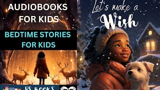 LET’S MAKE A WISH  AUDIOBOOK  PICTURE STORYBOOK FOR KIDS [upl. by Annaet]