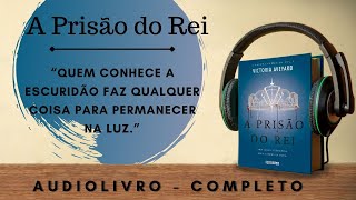 A Prisão do Rei 7  AUDIOBOOK  AUDIOLIVRO  CAPÍTULO 27 A 30 FIM  CITAÇÕES [upl. by Choo]