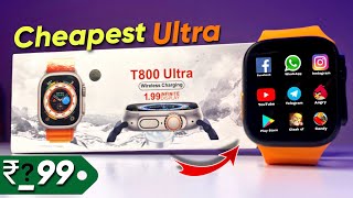 T800 Ultra⚡Smartwatch🔥With 199quot INFINITE Display💥 Best Apple Watch Ultra Clone Under ₹1500❣️ [upl. by Reemas]