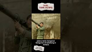 MILITER DUEL MAUT TANK VS RPGalurceritafilmperang alurfilmperang alurfilm [upl. by Colleen]