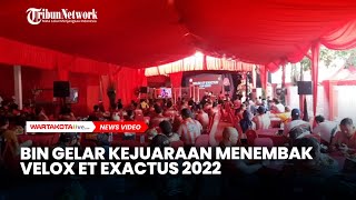 BIN Gelar Kejuaraan Menembak Velox Et Exactus 2022 [upl. by Maryjane114]