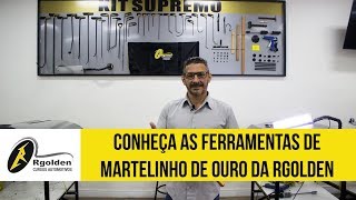 Conheça as Ferramentas de Martelinho de Ouro da Rgolden  Rgolden Cursos Automotivos [upl. by Luckett]