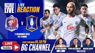 LIVE REACTION  PORT FC vs BG PATHUM UNITED  THAI LEAGUE 1 202324 MD12 [upl. by Qooraf]