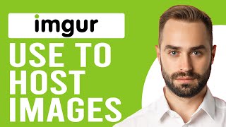 How To Use Imgur To Host Images Using Imgurcom To Host Images [upl. by Elka707]