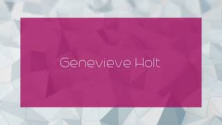 Genevieve Holt  appearance [upl. by Katlin]