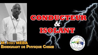 CONDUCTEUR ET ISOLANT ELECTRIQUES [upl. by Analem]