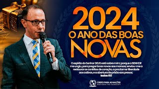 VIGÍLIA DA VIRADA  SE PREPARE  2024 O ANO DAS BOAS NOVAS [upl. by Illona]