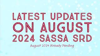 August 2024 SASSA SRD R370 Pending  SASSA SRD August Latest Updates [upl. by Dionne]