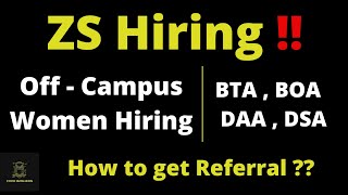 ZS Hiring Female Candidates off campus  BOA  BTA  DAA  2021  2020  2019 Batch  referal Based [upl. by Charteris]