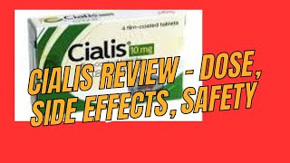 Cialis Review Tadalafil Dose Side effects Safety [upl. by Eenaj]