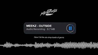 Meekz  Outside Lyric Visualizer [upl. by Chery137]