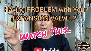 HAVING PROBLEM WITH YOUR EXPANSION VALVE WATCH THIS [upl. by Eugnimod]