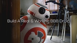 Build A LifeSize BB8 Droid Phone Controlled [upl. by Stout]