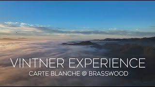 Carte Blanche  Vintners Experience at Brasswood [upl. by Hollerman]