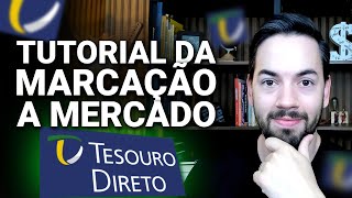 O Que é Marcação a Mercado no Tesouro Direto Guia Completo Para Iniciantes [upl. by Pasadis]