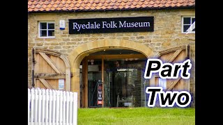 Rydale Folk Museum Part 2 [upl. by Saphra]