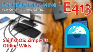 Continuum Gaming E413 Sailfish OS – quotZimpediaquot [upl. by Starlin]