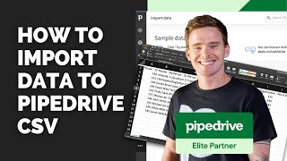 How to import data to Pipedrive via CSV [upl. by Joanna]