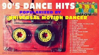 90s Dance Hits Popularized by Universal Motion Dancer UMD [upl. by Moffitt]