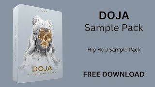 Doja Hip Hop Sample Pack  Free Download  100 Royalty Free  Sample Pack 2023 [upl. by Krebs]