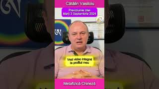 Horoscop chinezesc marți 3 Septembrie 2024 Cătălin Vasiloiu catalinvasiloiu horoscop previziuni [upl. by Jepum242]