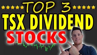 ⭐⭐ TOP 3 TSX Dividend Stocks ⭐⭐ Mix Of Earning Potential And Relative Security In A Volatile Market [upl. by Koppel]