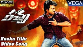 Ram Charans Racha Movie Songs  Racha Title Full HD Video Song [upl. by Nylorahs]