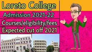 Loreto college Kolkata admission 2022 Fees application  cut off 2022  admission  Eligibility [upl. by Nnaes]