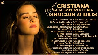 MUSICA CRISTIANA PARA SENTIR LA PRESENCIA DE DIOS 🕊 HERMOSAS ALABANZAS CRISTIANAS DE ADORACION 2023 [upl. by Aihsinat167]