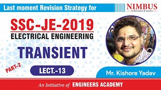 Transient  Electrical Engineering  SSC JE Pre 2019  SSC JE Revision  Lect 13 [upl. by Luna]