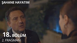 Şahane Hayatım 18 Bölüm 2 Fragman  “ Bunu Bana Sen Yaptın ” [upl. by Agan]