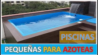 PISCINAS PEQUEÑAS para AZOTEAS [upl. by Grondin579]