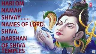 Hari Om Namah Shivay Names of Lord Shiva Darshan of Various temples of Lord ShivaPRAKASH PANREKAR [upl. by Eagle]