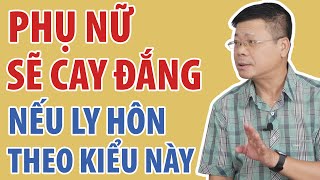 Phụ Nữ Đừng Ly Hôn Khi Chưa Xem Hết Video Này  Đinh Đoàn Official [upl. by Annoled]