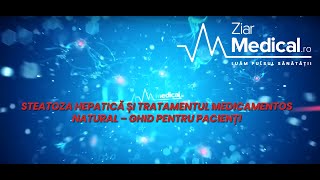 Steatoza hepatică și tratamentul medicamentos natural – ghid pentru pacienți [upl. by Aihsyla423]