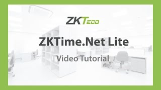 Video Tutorial ZKTimeNet Lite [upl. by Nedmac750]