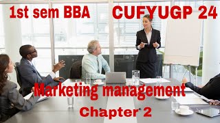 1st sem BBA CUFYUGP 24 Marketing Management  Chapter 2 rscommerceacademy2021gmailcom [upl. by Adneram]