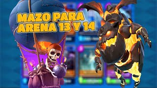 EL MEJOR MAZO DE SABUESO DE LAVA Y GLOBO PARA ARENA 13 Y 14  Clash Royale 2022 lavaloon [upl. by Chatav]