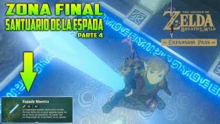 ZONA FINAL SANTUARIO DE LA ESPADA DLC PARTE 4  ZELDA BREATH OF THE WILD [upl. by Anoirtac729]