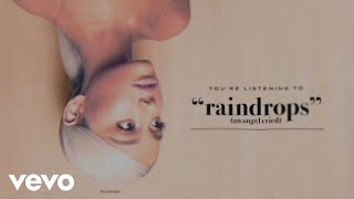 Ariana Grande  raindrops an angel cried Official Audio [upl. by Carver]