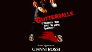 Gianni Rossi quot710 Splitquot from Gutterballs Soundtrack [upl. by Norval558]