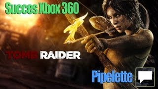 Xbox360 Succes  Tomb Raider  Pipelette [upl. by Annaerb]