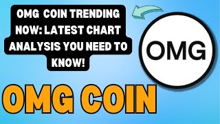 OMG COIN PRICE TARGETS LATEST CHART STUDY 2024 PREDICTIONS OMG COIN PRICE ANALYSIS [upl. by Lyrehc]