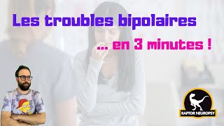 Les troubles bipolaires en 3 minutes [upl. by Leile883]