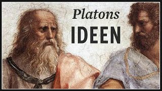 Die platonischen Ideen · Platons Ideenlehre erklärt [upl. by Four823]