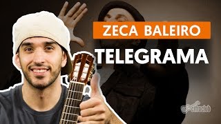 Telegrama  Zeca Baleiro aula de violão simplificada [upl. by Pattison]